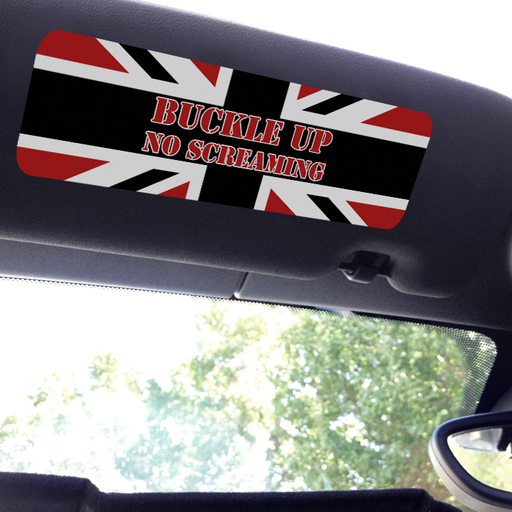 Visor sticker for MINI Cooper that says Buckle Up No Screaming