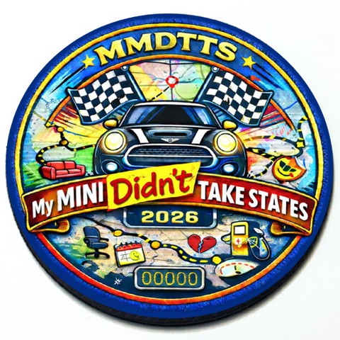 My MINI Didn't Take the States 2026 - Group Drive Badge by MINICow Club Product Page