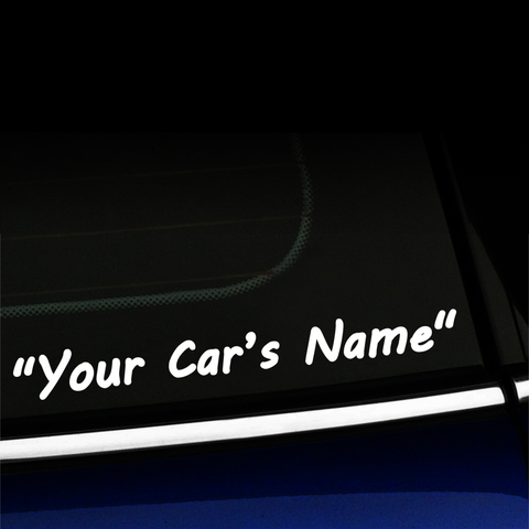 Your Car's Name Custom Vinyl Decal Product Page