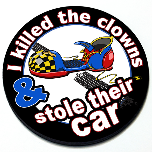 I Killed the Clowns & Stole Their Car - Grill Badge for MINI Cooper Product Page