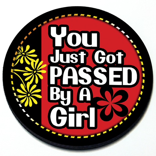 You just got passed by a girl badge