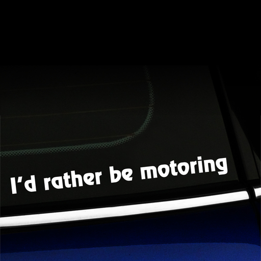 I'd Rather be Motoring - MINI Cooper Vinyl Decal