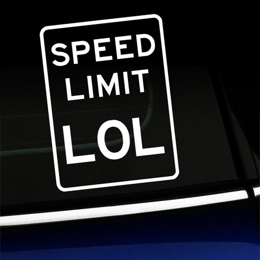 Speed Limit LOL Vinyl Decal Product Page