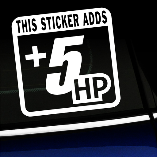 This sticker adds +5 HP - Vinyl Decal Product Page