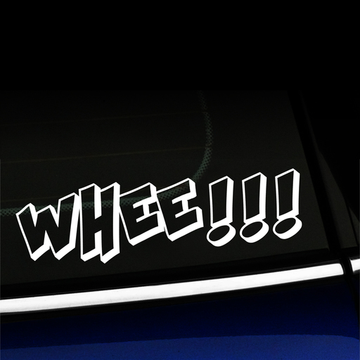 Whee!!!  -  Vinyl Decal