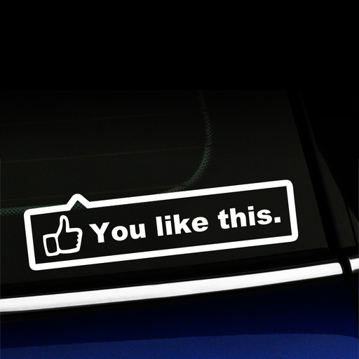 You Like This - Decal Product Page