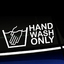 Hand Wash Only - Decal thumbnail