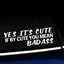 Yes it's Cute, if by Cute you mean Badass - Decal thumbnail